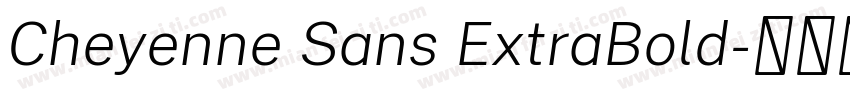 Cheyenne Sans ExtraBold字体转换